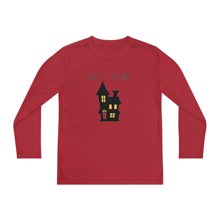 Enter if you dare-Youth Long Sleeve Competitor Tee