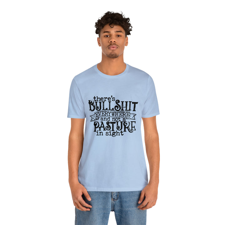 Bullshit-Unisex Jersey Short Sleeve Tee
