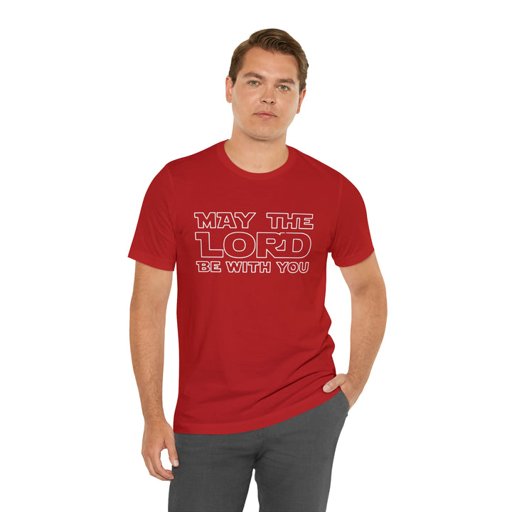 May The Lord Be With You-Unisex Jersey Short Sleeve Tee