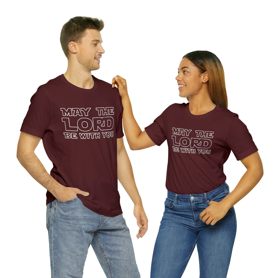 May The Lord Be With You-Unisex Jersey Short Sleeve Tee