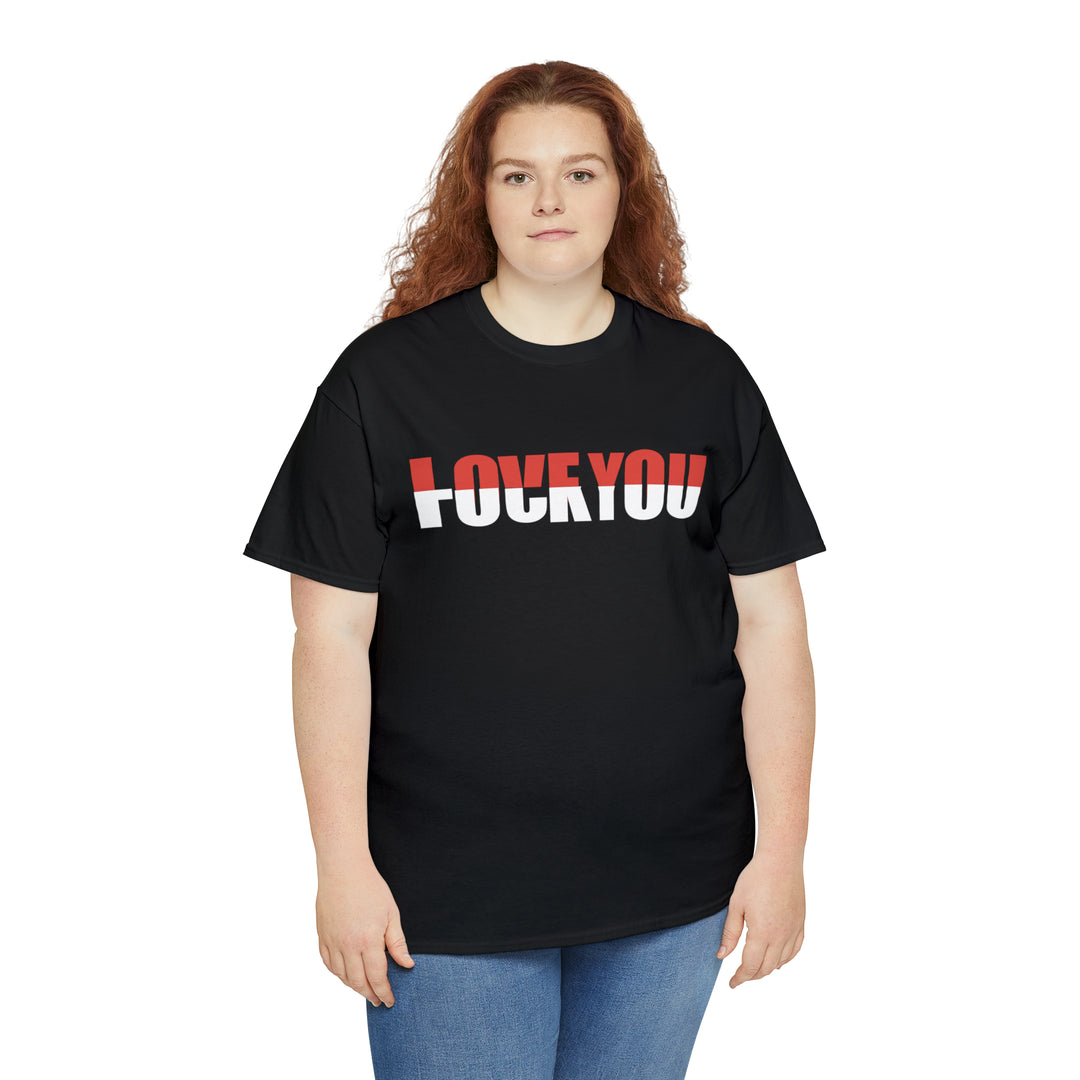 LOVE YOU-F YOU-Unisex Heavy Cotton Tee