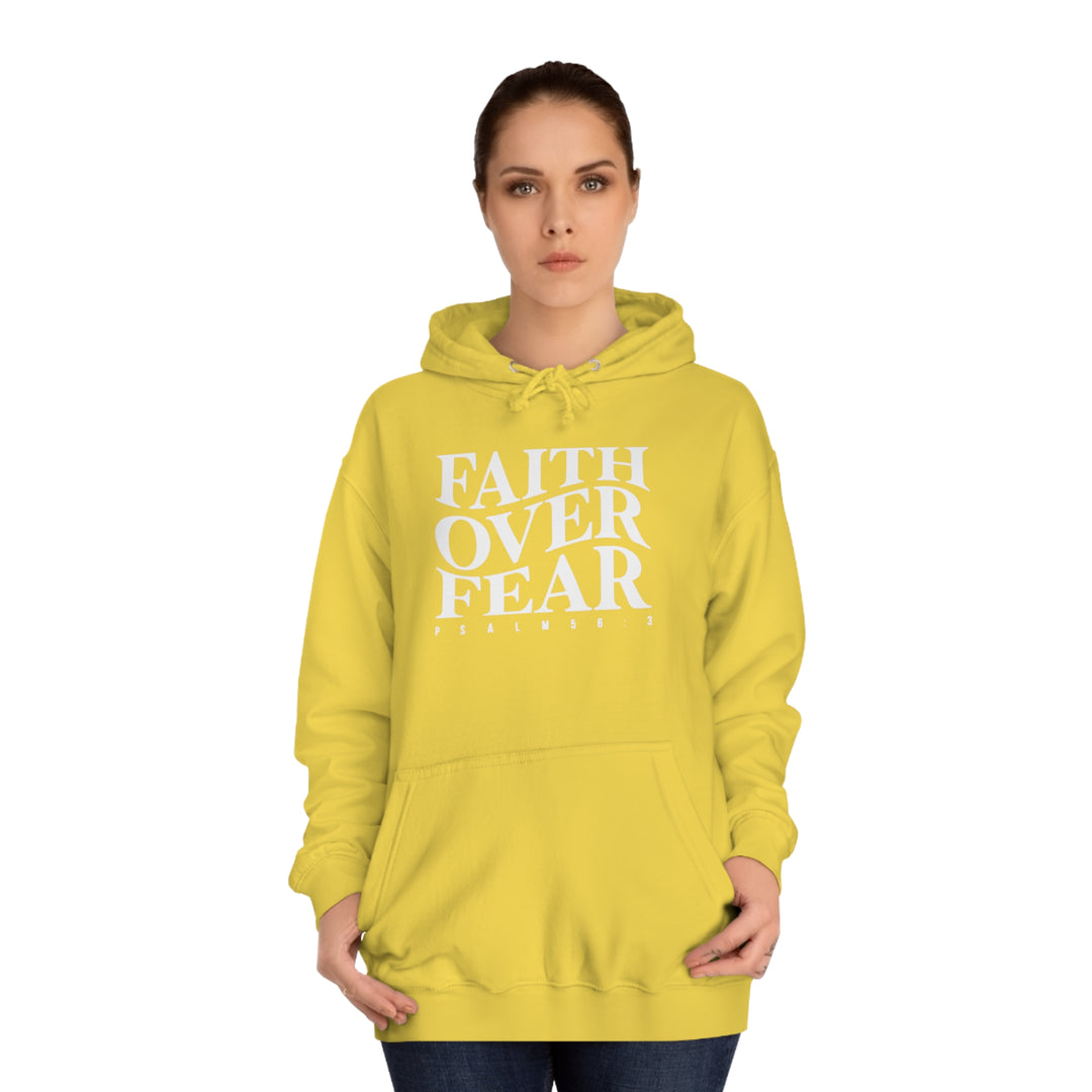 Faith over Fear-Unisex College Hoodie