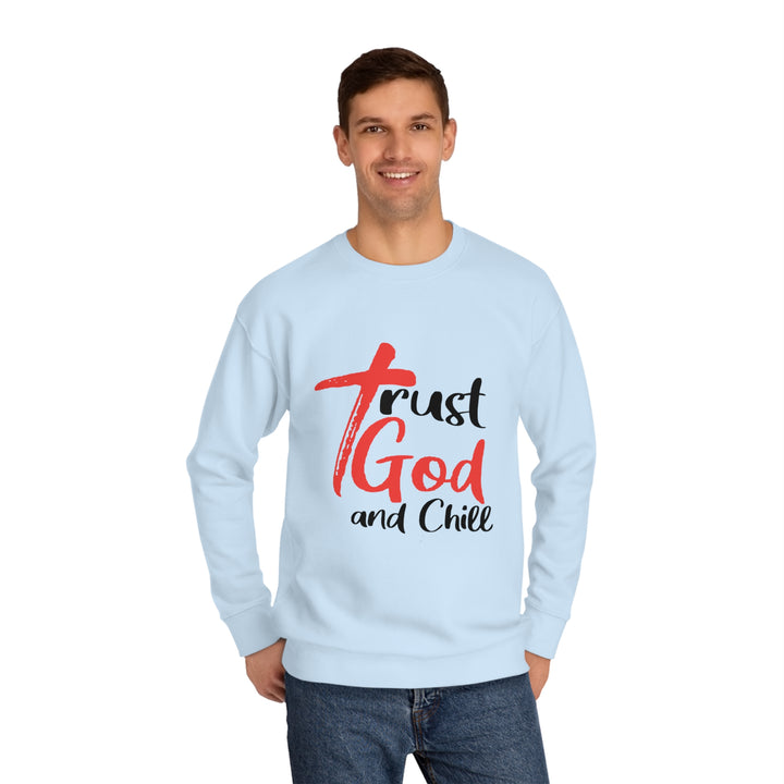 Trust God and Chill Unisex Crew Sweatshirt