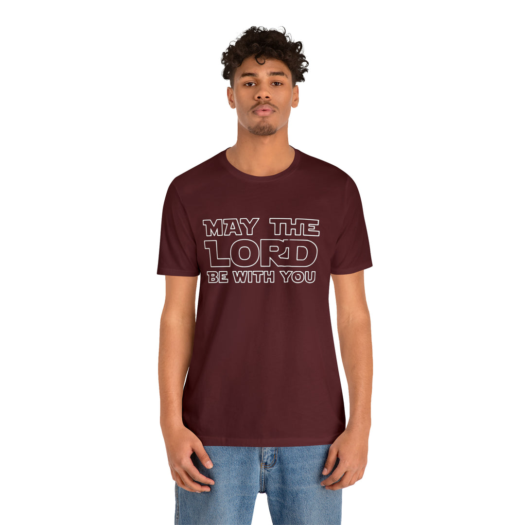 May The Lord Be With You-Unisex Jersey Short Sleeve Tee