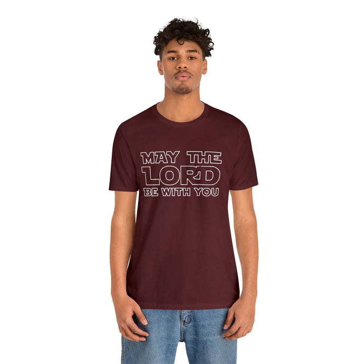May The Lord Be With You-Unisex Jersey Short Sleeve Tee