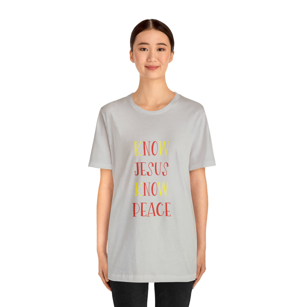 Know Jesus-Unisex Jersey Short Sleeve Tee