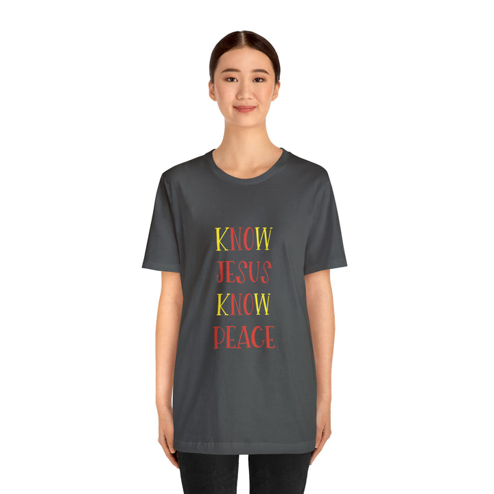 Know Jesus-Unisex Jersey Short Sleeve Tee