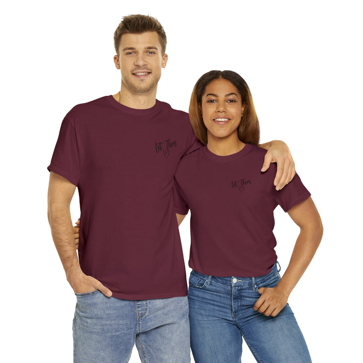 LET THEM-Unisex Heavy Cotton Tee