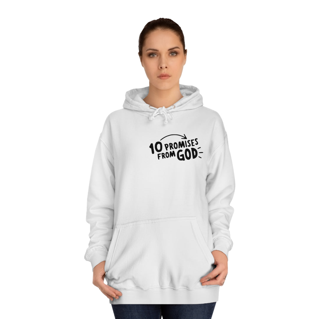 10 Promises Of God=Unisex College Hoodie