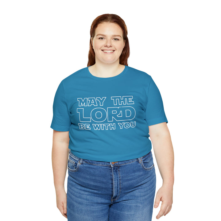 May The Lord Be With You-Unisex Jersey Short Sleeve Tee