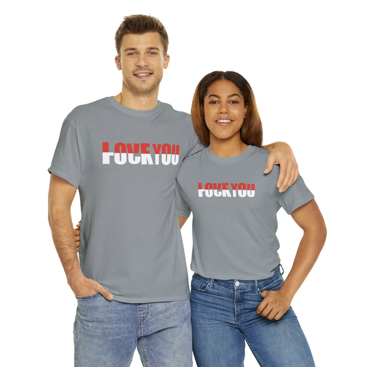 LOVE YOU-F YOU-Unisex Heavy Cotton Tee