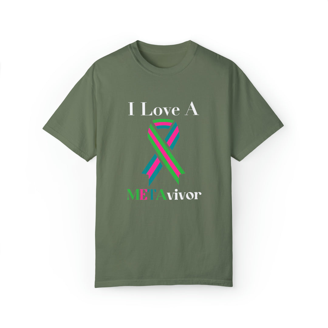 I Love A Metavivor Unisex Garment-Dyed T-shirt