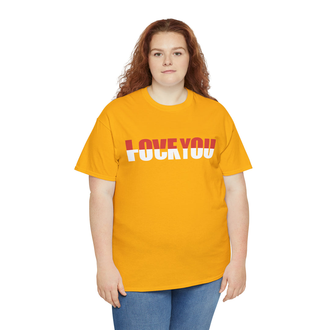 LOVE YOU-F YOU-Unisex Heavy Cotton Tee