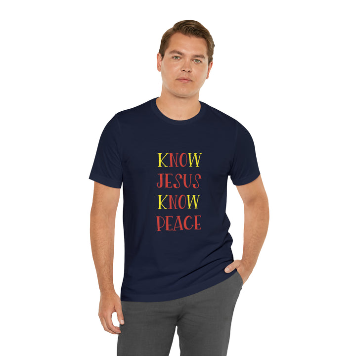Know Jesus-Unisex Jersey Short Sleeve Tee