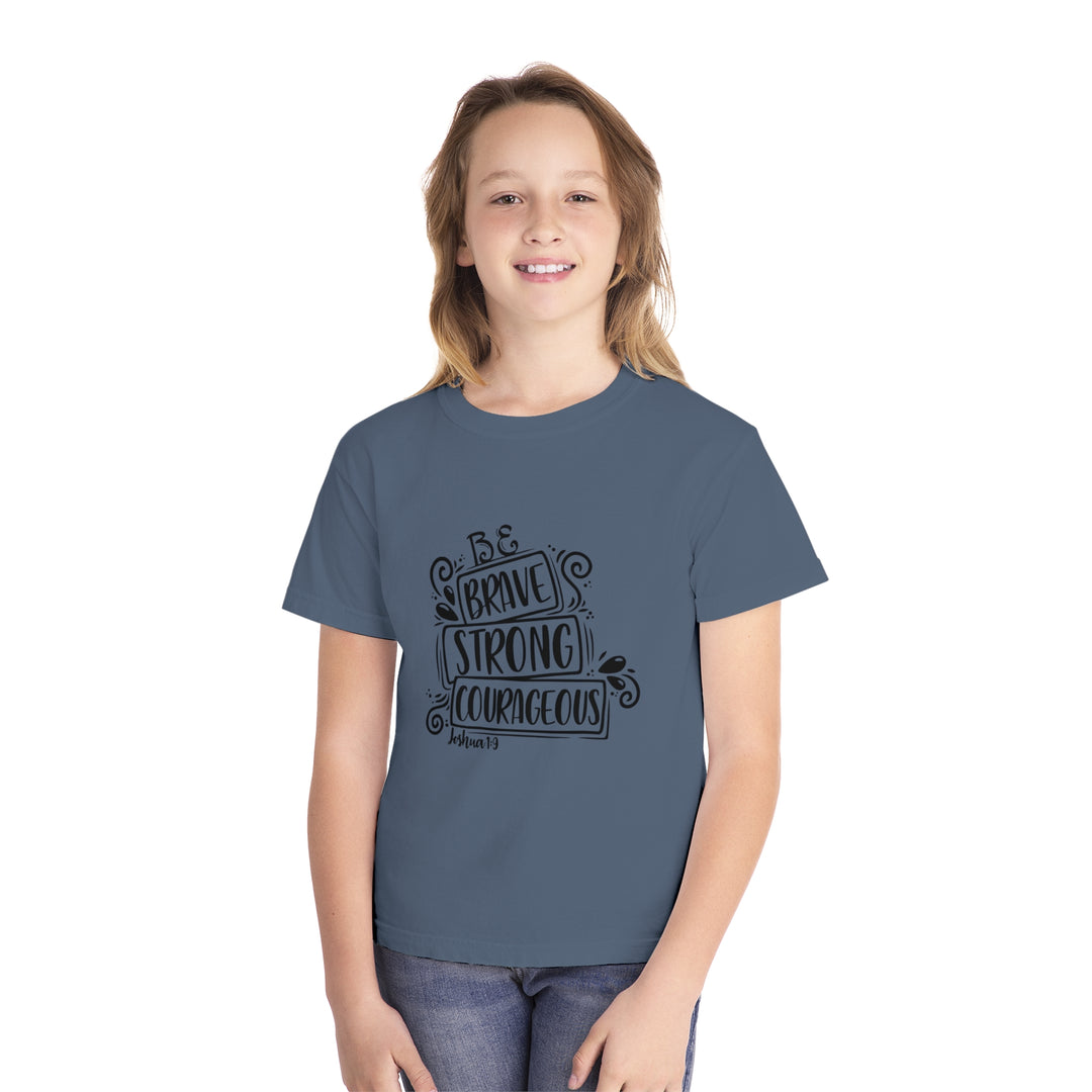 Brave Strong Courageous=Youth Midweight Tee