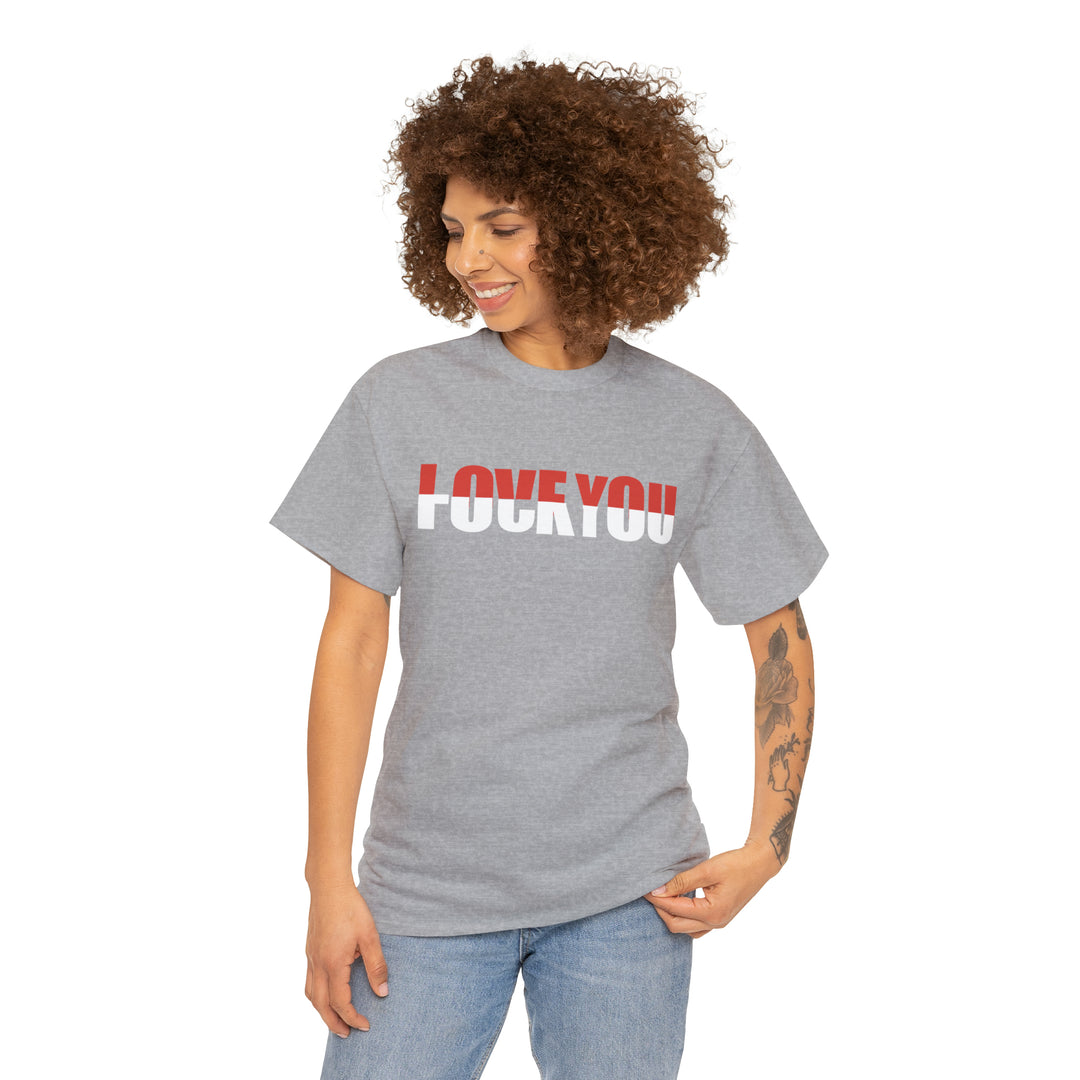 LOVE YOU-F YOU-Unisex Heavy Cotton Tee