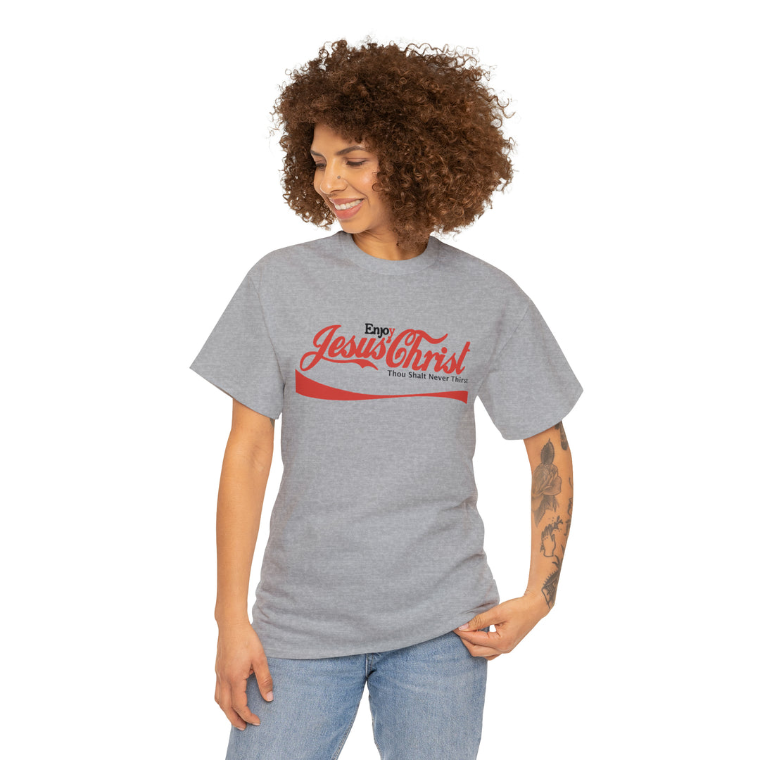 Enjoy Jesus Christ-Unisex Heavy Cotton Tee