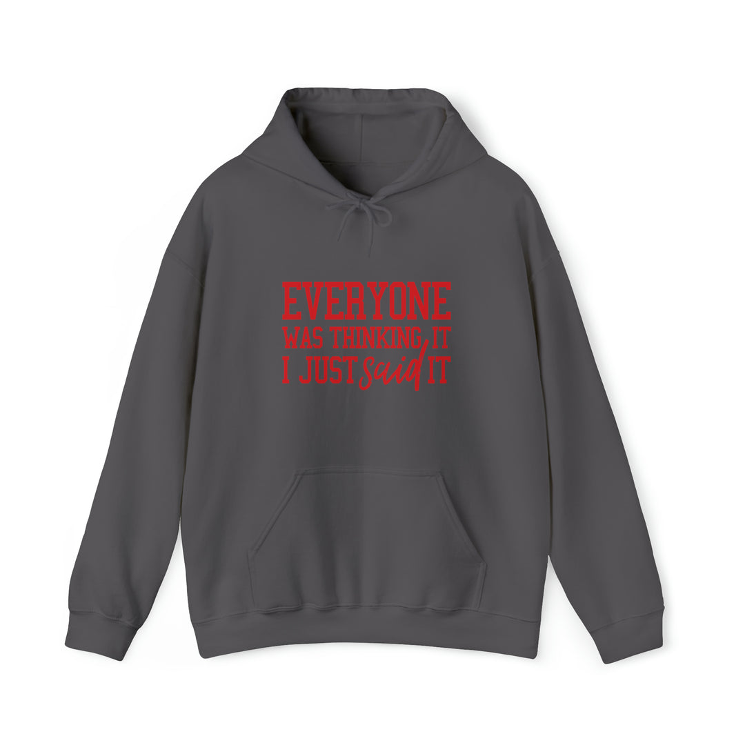 Everyone was thinking it_Unisex Heavy Blend™ Hooded Sweatshirt