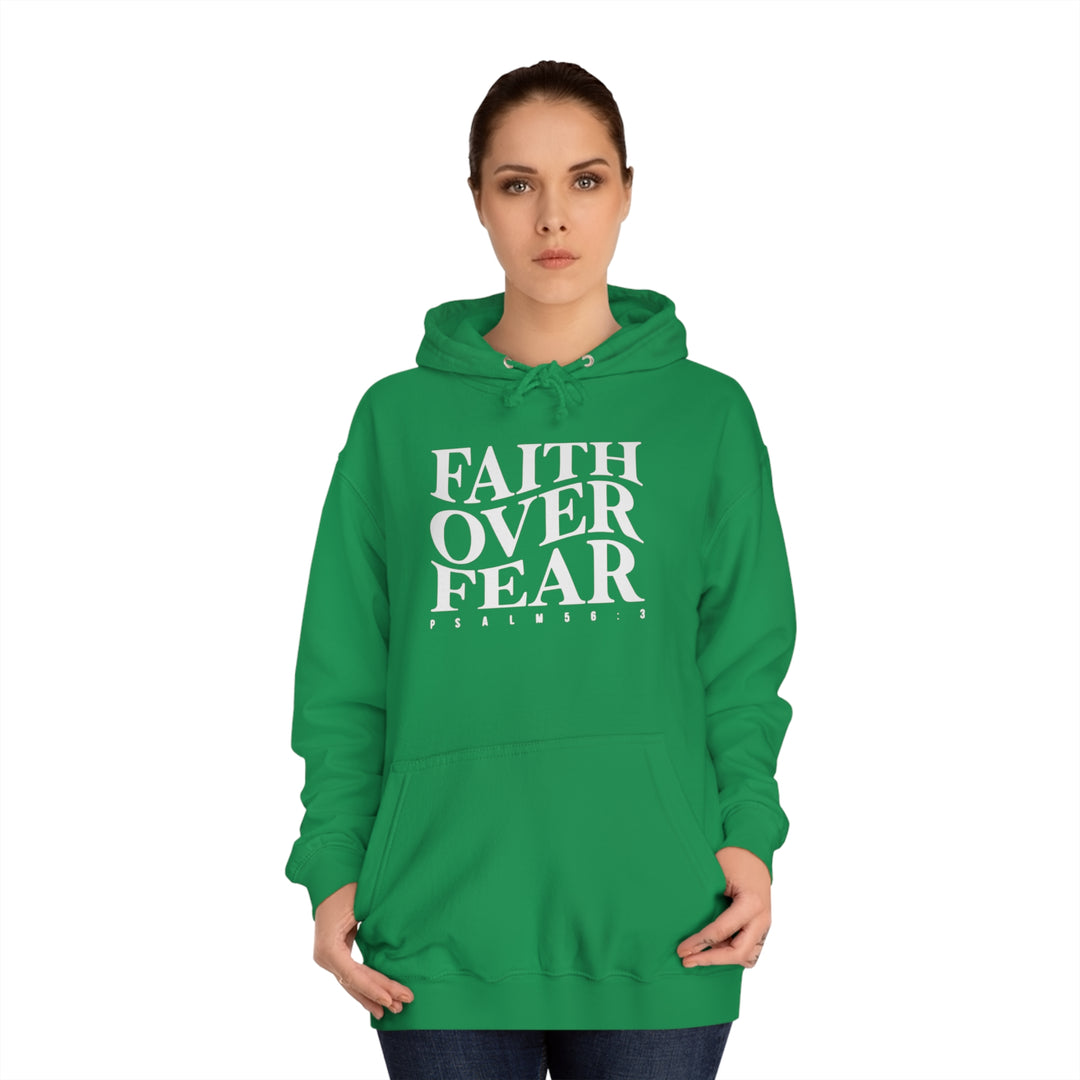 Faith over Fear-Unisex College Hoodie