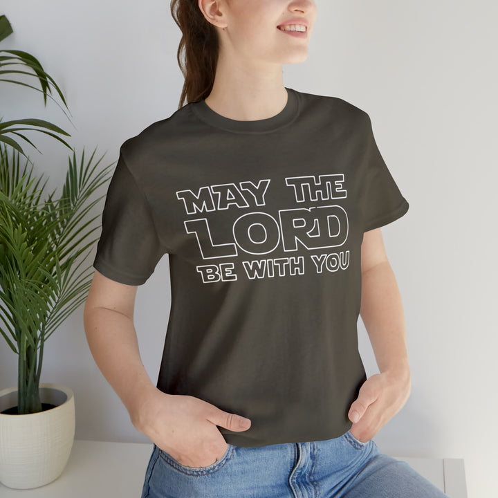 May The Lord Be With You-Unisex Jersey Short Sleeve Tee