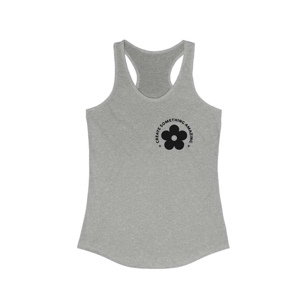 Create something amzing-Women's Ideal Racerback Tank