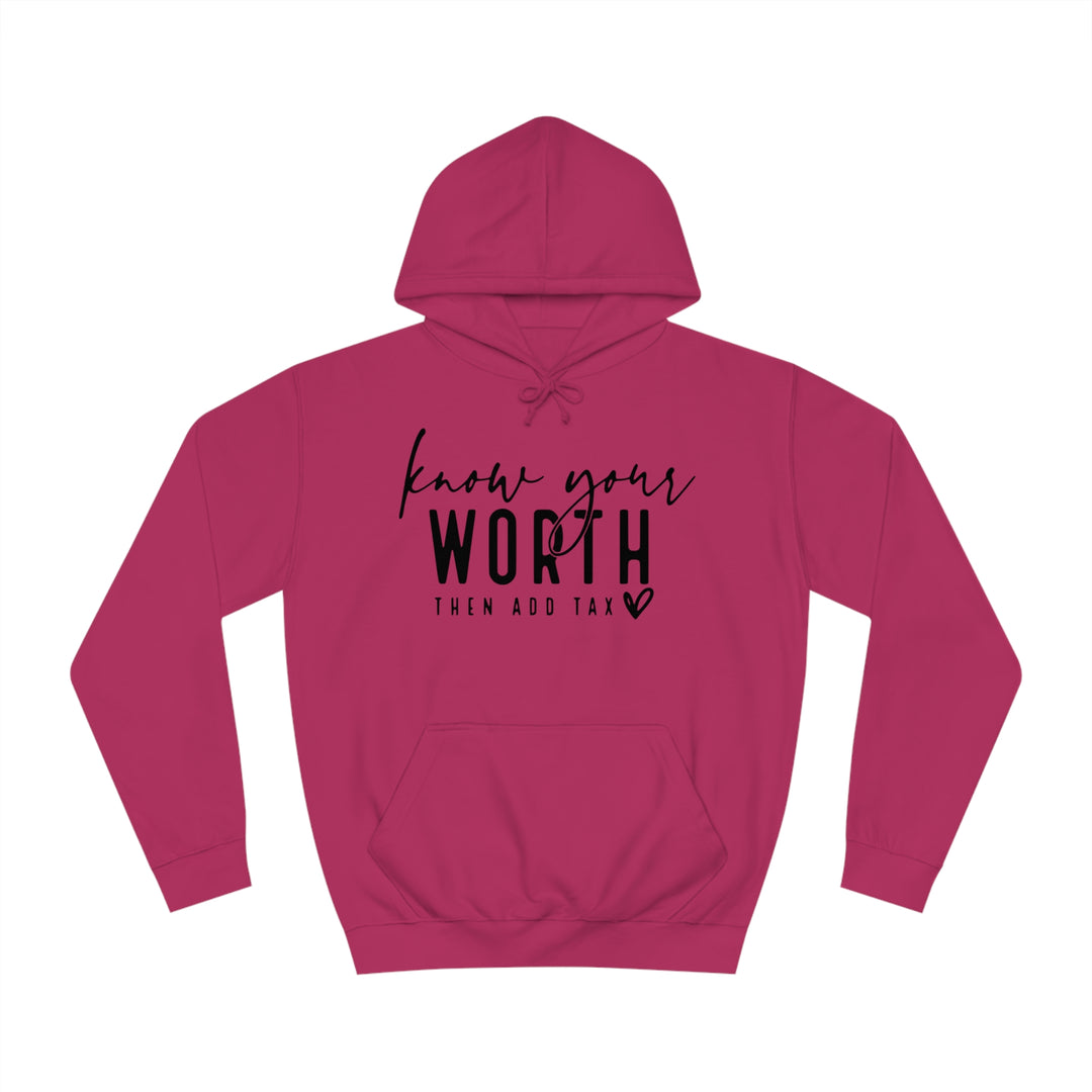 Know your worth-Unisex College Hoodie