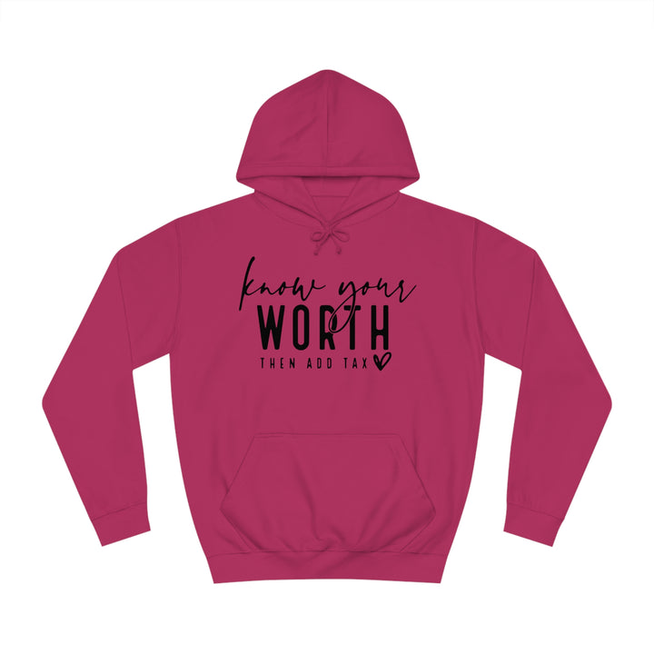 Know your worth-Unisex College Hoodie
