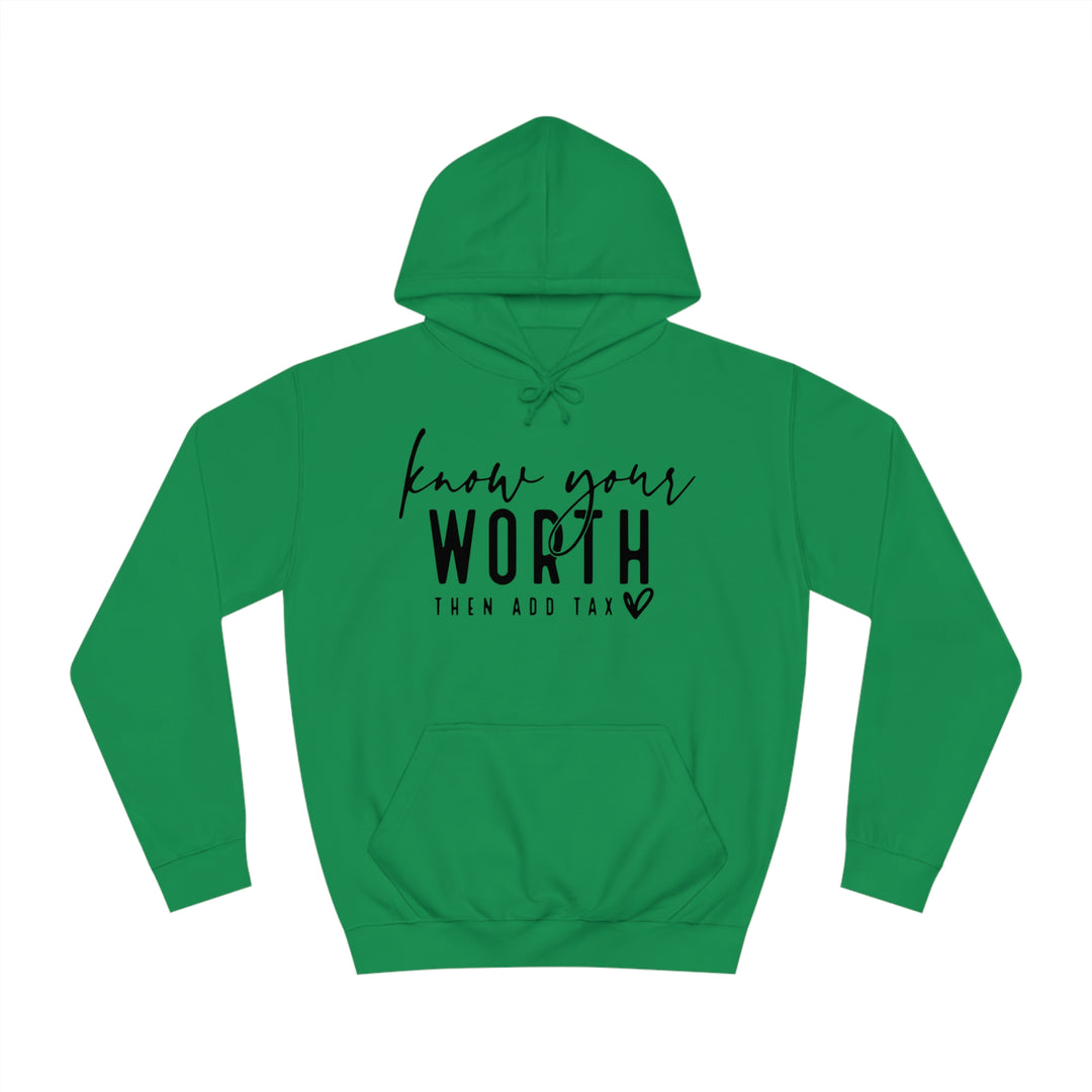 Know your worth-Unisex College Hoodie
