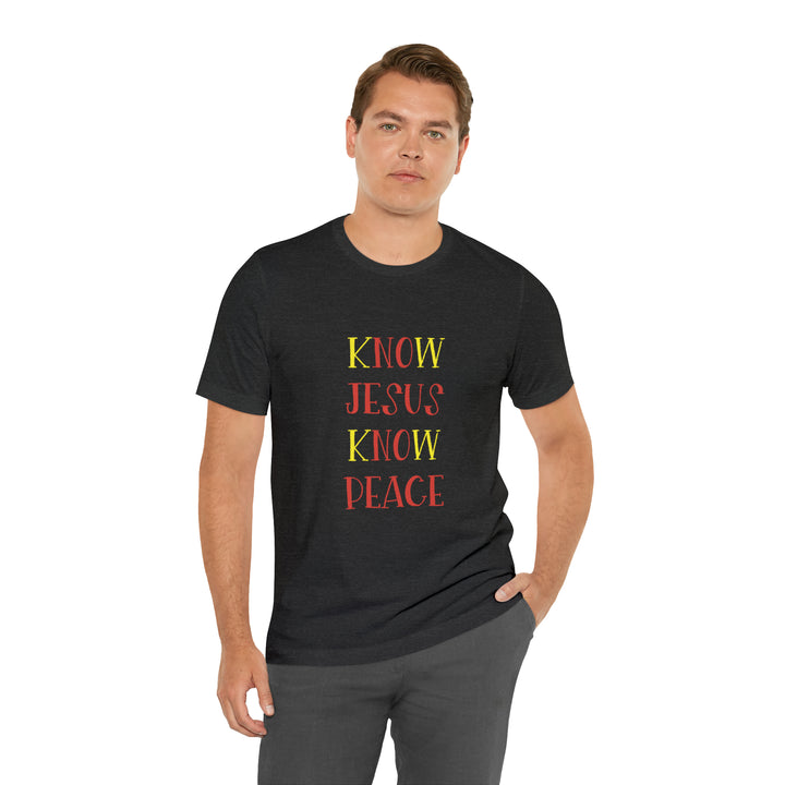 Know Jesus-Unisex Jersey Short Sleeve Tee