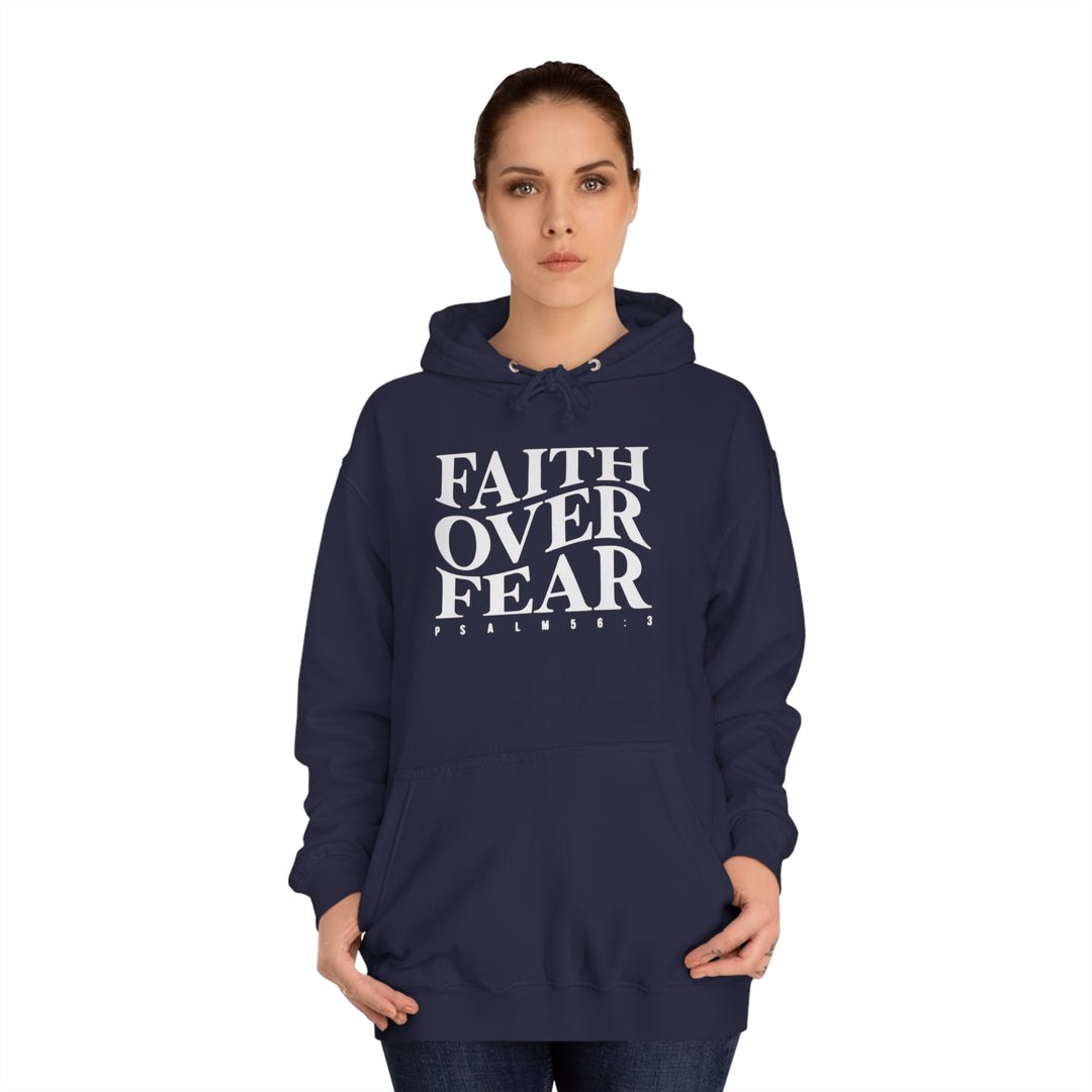 Faith over Fear-Unisex College Hoodie