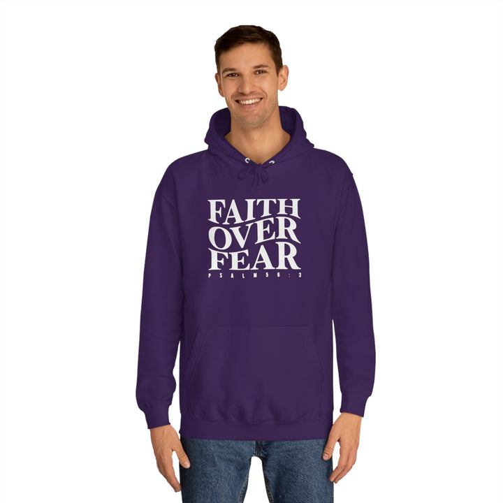 Faith over Fear-Unisex College Hoodie