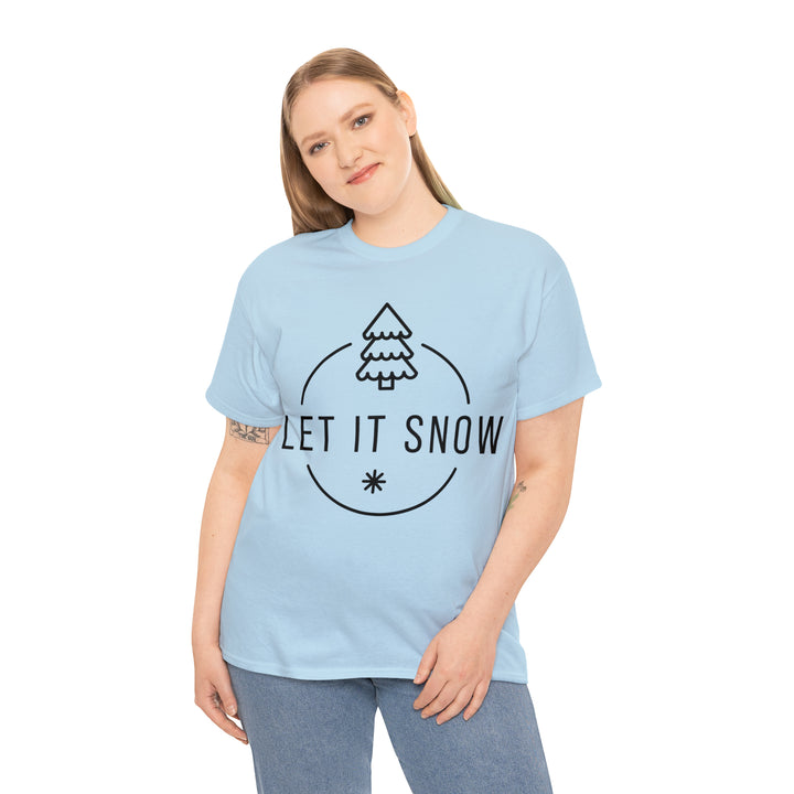 LET IT SNOW=Unisex Heavy Cotton Tee