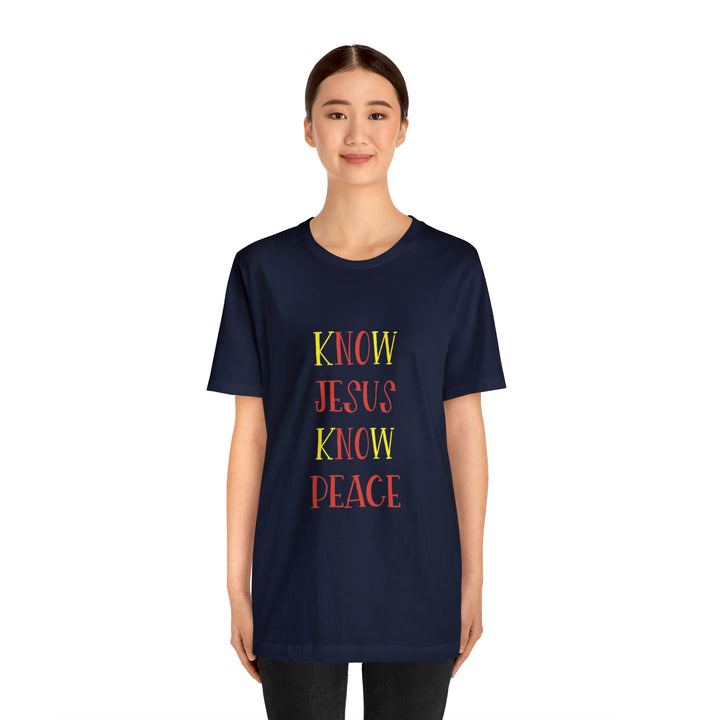 Know Jesus-Unisex Jersey Short Sleeve Tee