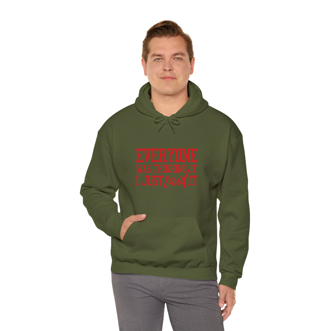 Everyone was thinking it_Unisex Heavy Blend™ Hooded Sweatshirt