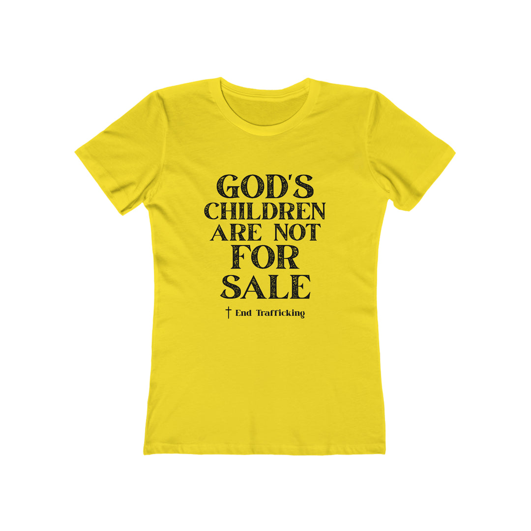 God's Children are not for sale!-Women's The Boyfriend Tee