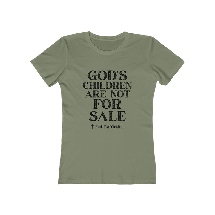 God's Children are not for sale!-Women's The Boyfriend Tee