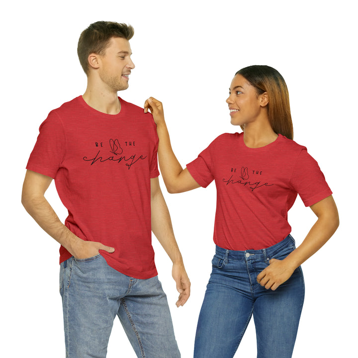 Be the change-Unisex Jersey Short Sleeve Tee