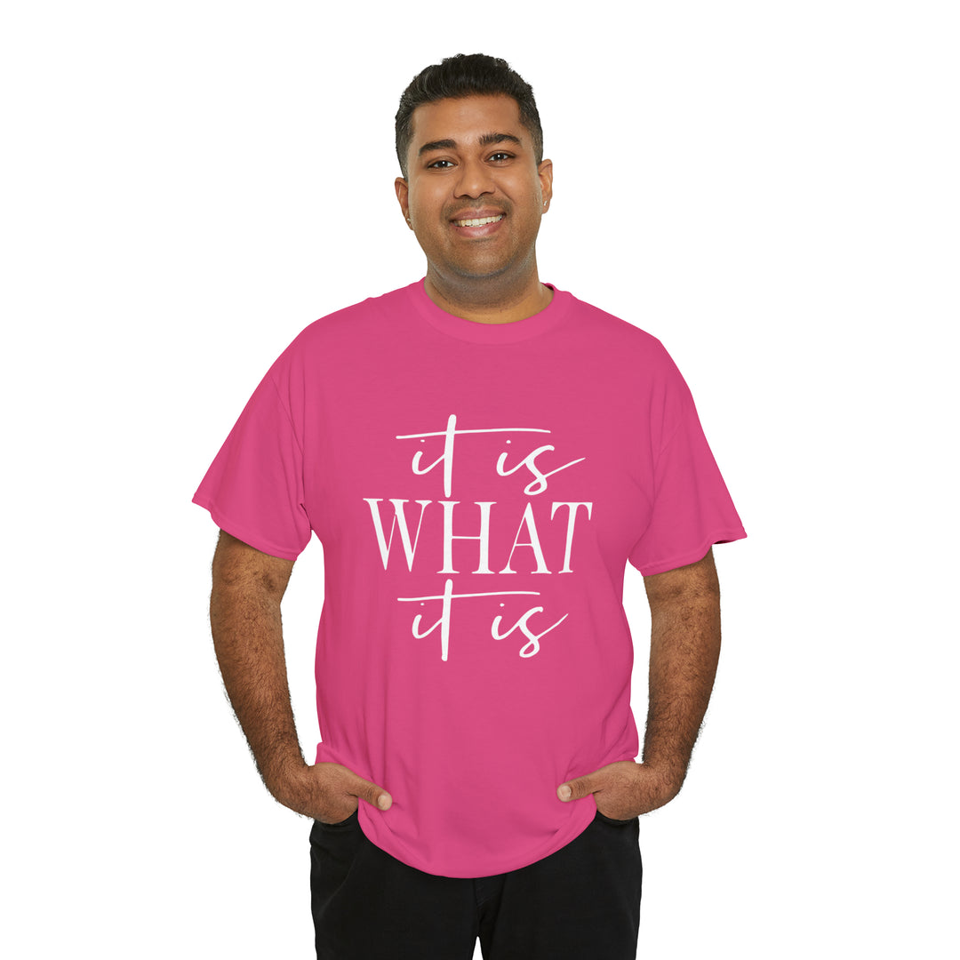 It is what it is-Unisex Heavy Cotton Tee