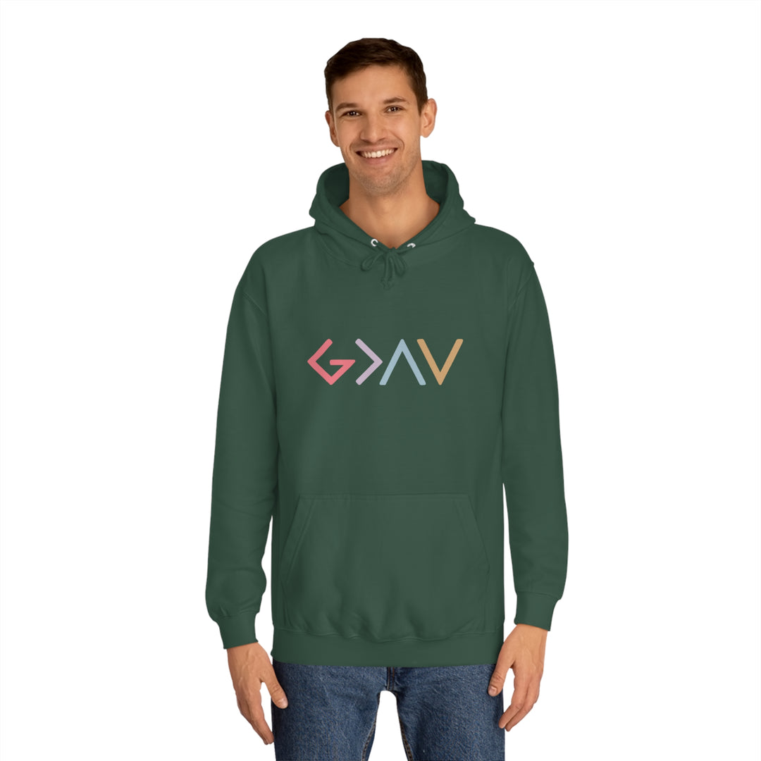 God Is Greater Unisex College Hoodie