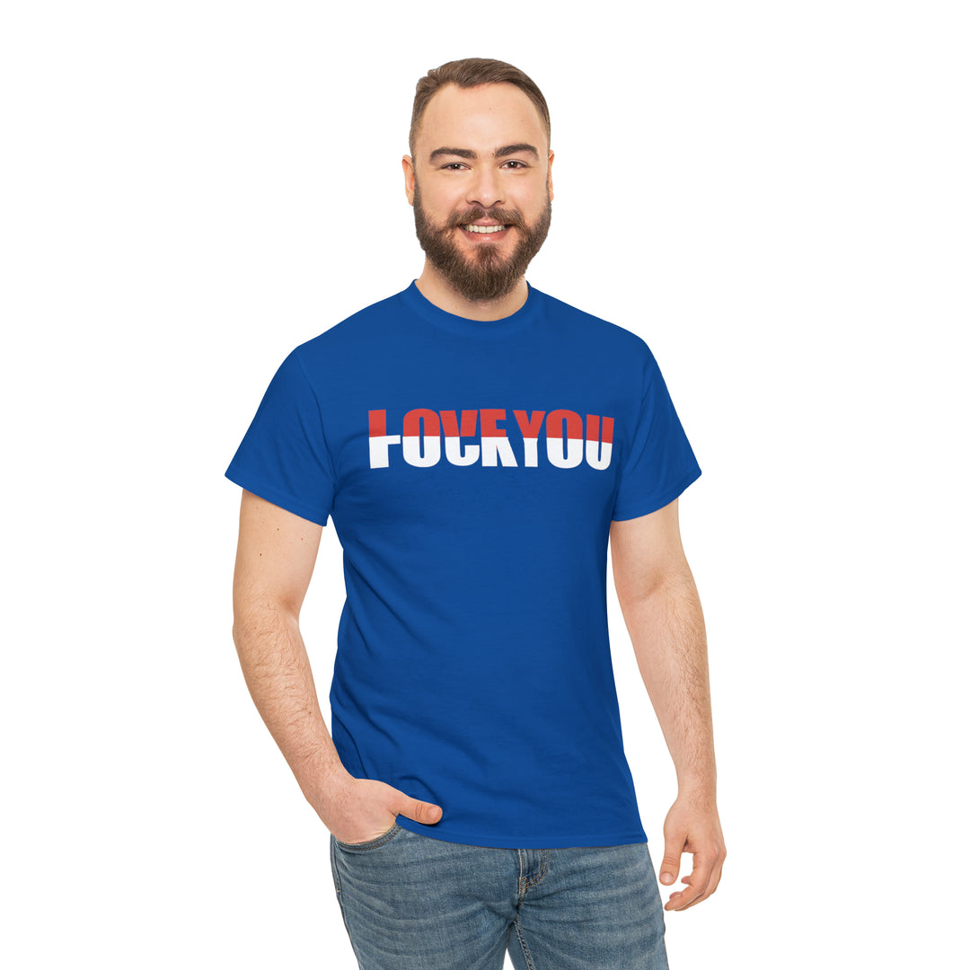 LOVE YOU-F YOU-Unisex Heavy Cotton Tee
