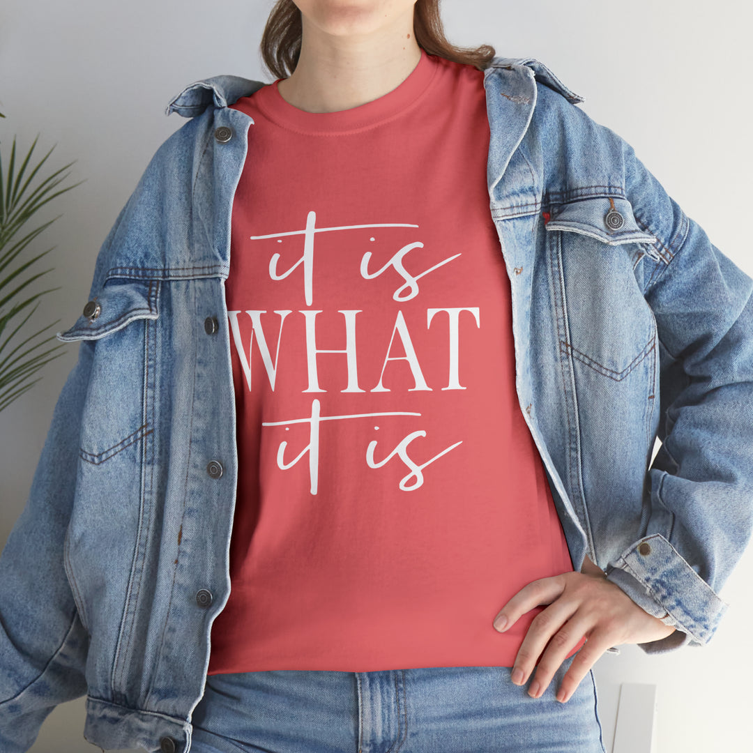 It is what it is-Unisex Heavy Cotton Tee