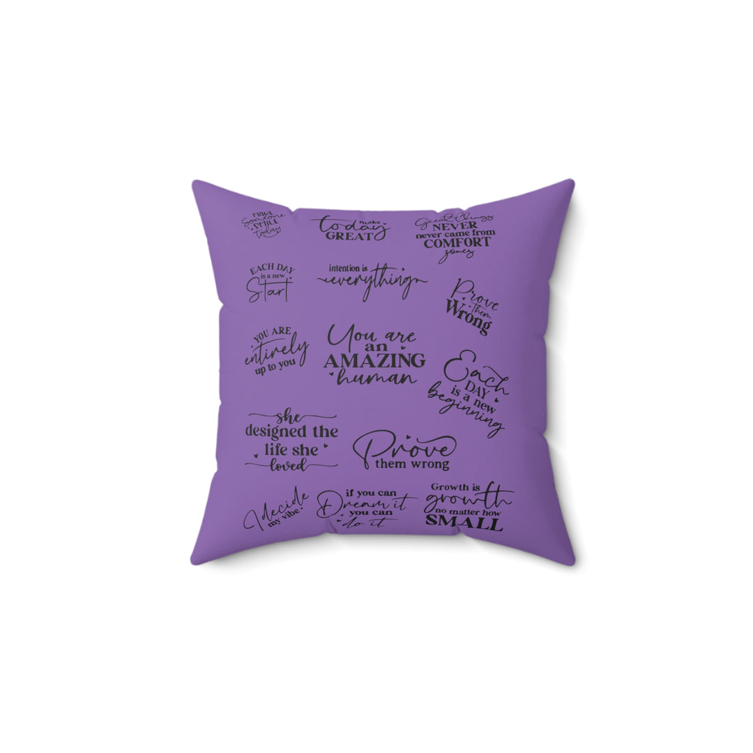 Inspirational Quote-Spun Polyester Square Pillow