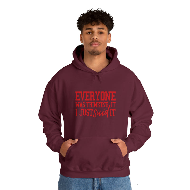 Everyone was thinking it_Unisex Heavy Blend™ Hooded Sweatshirt