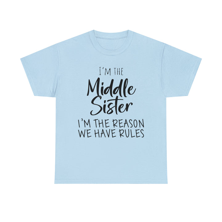 IM THE MIDDLE=Unisex Heavy Cotton Tee