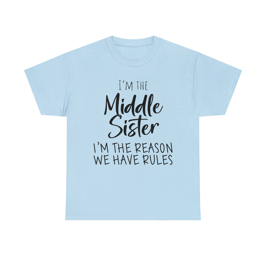 IM THE MIDDLE=Unisex Heavy Cotton Tee