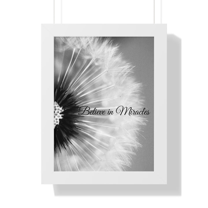 BELIEVE IN MIRACLES=Framed Vertical Poster