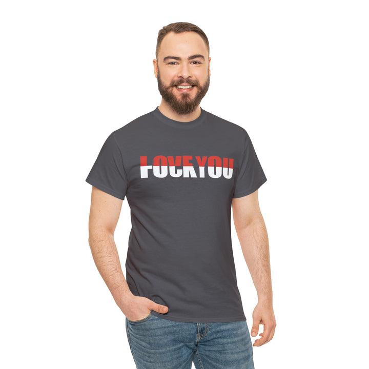 LOVE YOU-F YOU-Unisex Heavy Cotton Tee
