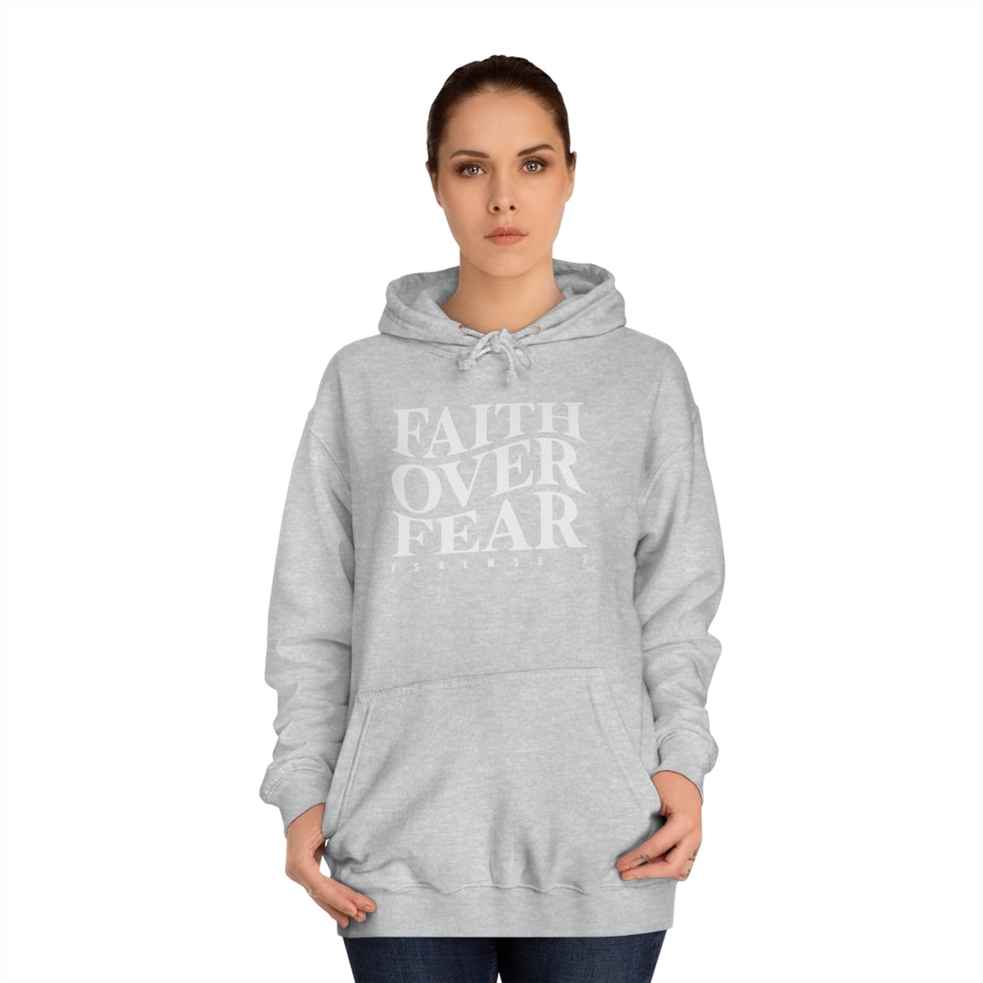 Faith over Fear-Unisex College Hoodie