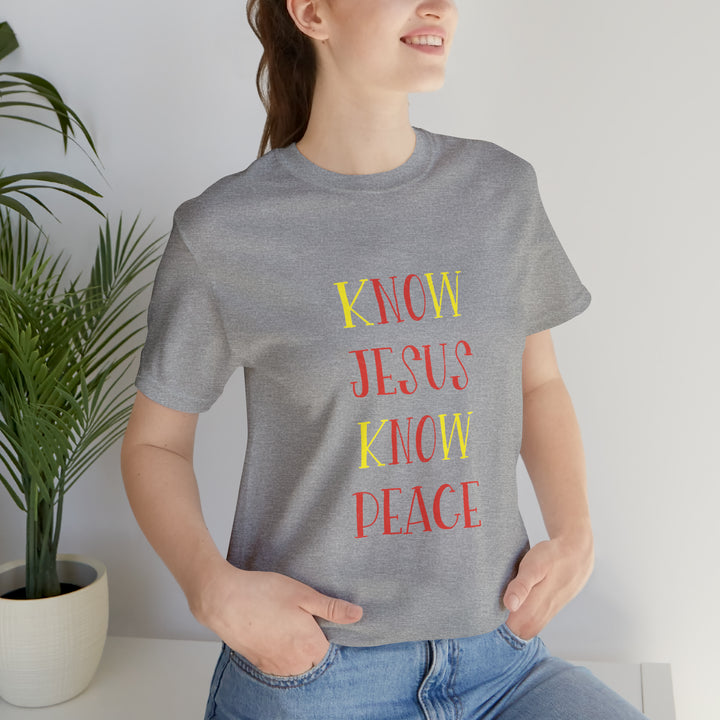 Know Jesus-Unisex Jersey Short Sleeve Tee