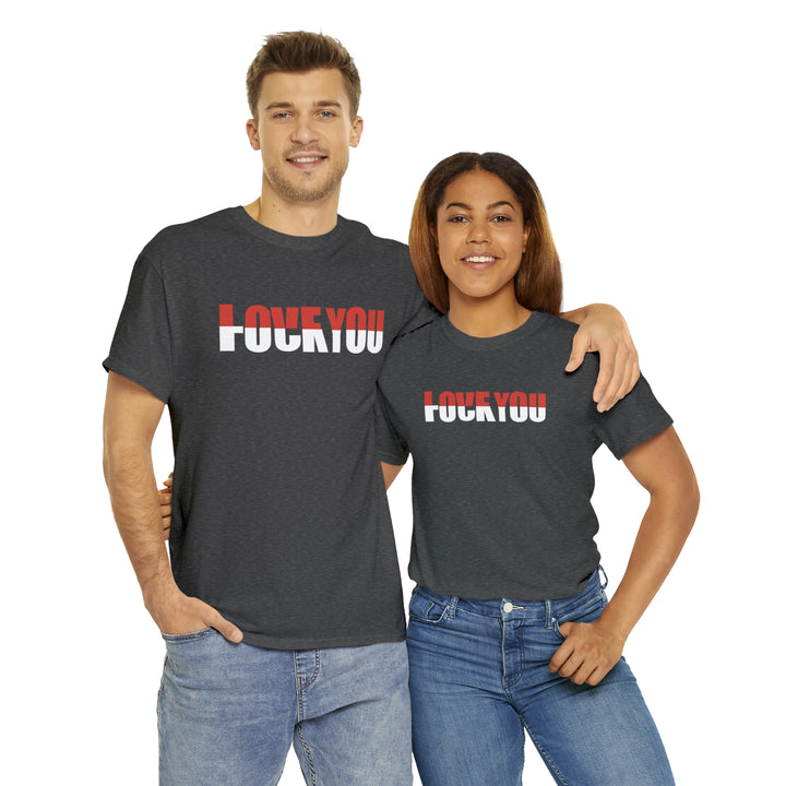 LOVE YOU-F YOU-Unisex Heavy Cotton Tee